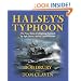 Halsey's Typhoon: The True Story of a Fighting Admiral, an Epic Storm, and an Untold Rescue