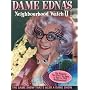 Dame Edna's Neighbourhood Watch #2