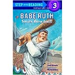Babe Ruth Saves Baseball! (Step into Reading) book cover