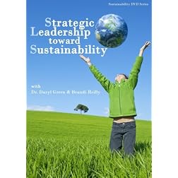 Strategic Leadership toward Sustainability with Dr. Daryl Green & Brandi Reilly