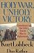 Book Holy War, Unholy Victory: Eyewitness to the CIA'S Secret War in Afghanistan