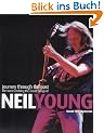 Journey Through the Past: The Stories Behind the Classic Songs of Neil Young