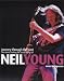Journey Through the Past: The Stories Behind the Classic Songs of Neil Young