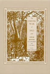 The Creek War of 1813 and 1814 (Library Alabama Classics)