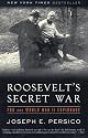 Roosevelt's Secret War: FDR and World War II Espionage