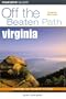 Virginia Off the Beaten Path, 8th (Off the Beaten Path Series)