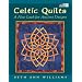 Celtic Quilts: A New Look for Ancient Designs (That Patchwork Place)