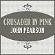Crusader in Pink