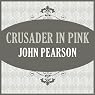 Crusader in Pink