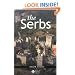 The Serbs (The Peoples of Europe)