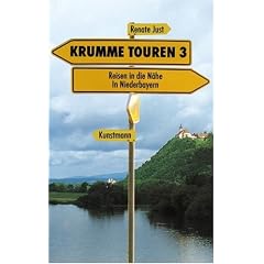 Krumme Touren in Niederbayern Renate Justs neues Buch