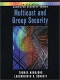 Multicast and Group Security