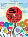 51 Must-Have Modern Worship Hits - Piano/Vocal/Guitar Songbook