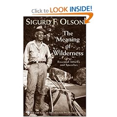 The Meaning of Wilderness: Essential Articles and Speeches (Outdoor Essays & Reflections)