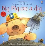 Books : Big Pig on a Dig (Easy Words to Read Series)