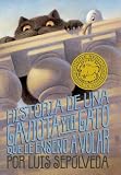 Story Of A Seagull And The Cat Who Taught Her To Fly, The (sp): Historia De Una Gaviotay Del Gato Que Le Ensen O A Volar