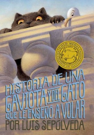 Cover image : Historia De Una Gaviota Y Del Gato Que Le Esseno a Volar/The story of a seagull and the cat who taught her to fly