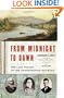 From Midnight to Dawn: The Last Tracks of the Underground Railroad