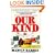 Our Kind: Who We Are, Where We Came From, Where We Are Going