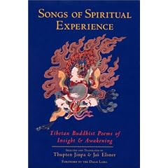 Songs of Spiritual Experience: Tibetan Buddhist Poems of Insight and Awakening