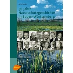 50 Jahre Naturschutzgeschichte in Baden-W�rttemberg