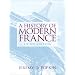 History of Modern France, A (3rd Edition)