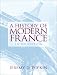 A History of Modern France