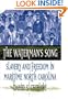 The Waterman's Song: Slavery and Freedom in Maritime North Carolina
