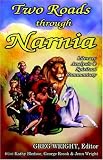 Cover of Two Roads Through Narnia by  0975957759