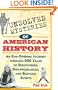 Unsolved Mysteries of American History: An Eye-Opening Journey through 500 Years of Discoveries, Disappearances, and Baffling Events