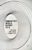 Humanities world report 2015