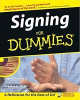 Signing for Dummies