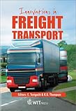 Innovations in Freight Transport (1853128945) by R. G. Thompson