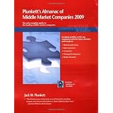 Plunkett's Almanac of Middle Market Companies 2009: Middle Market Research, Statistics & Leading Companies: Middle Market Research, Statistics & Leading Companies