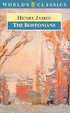 The Bostonians (Oxford World's Classics)