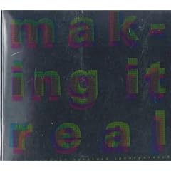 Making It Real