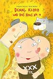 Denni, Klara und das Haus Nr - 5 - Brigitte Werner