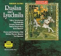 Glinka: Ruslan and Lyudmila