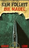 Die Nadel - Sonderausgabe - Ken Follett