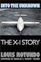 Into the Unknown : The X-I Story