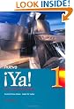 �Ya! Nuevo: Part 1: Students' Book: Curso de espa�ol: Curso De Espanol: Students' Book Pt.1