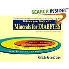 Minerals for DIABETES: Balance Your Body with Minerals by  Rivkah Roth DO DNM