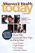 Women's Health Today, 1998: Over 500 Essential New Tips to Help You, Lose Weight, Fight Fatigue, Slow Againg, Outsmart Disease
