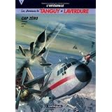 Tanguy et Laverdure,tome 3 (l'int�grale) : Cap z�ropar Charlier