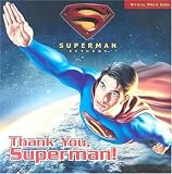  : Superman Returns: Thank You, Superman