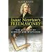 Isaac Newtons Freemasonry: The Alchemy of Science and Mysticism