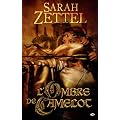 Les Chemins de Camelot, tome 1 : L'Ombre de Camelot