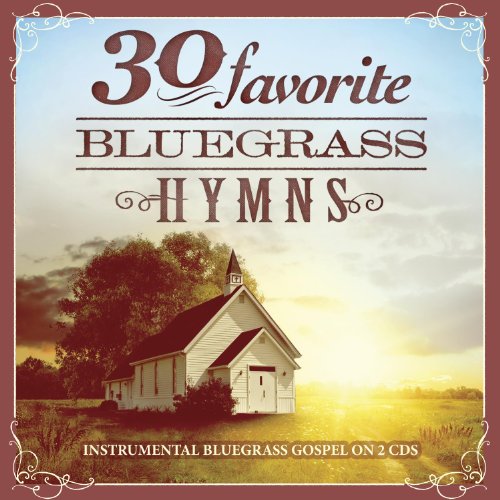 30 Favorites Bluegrass Hymns