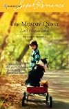 The Mommy Quest: The Luchetti Brothers (Harlequin Superromance No. 1334) (Harlequin Superromance)