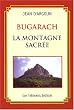 Bugarach : la montagne sacr�e